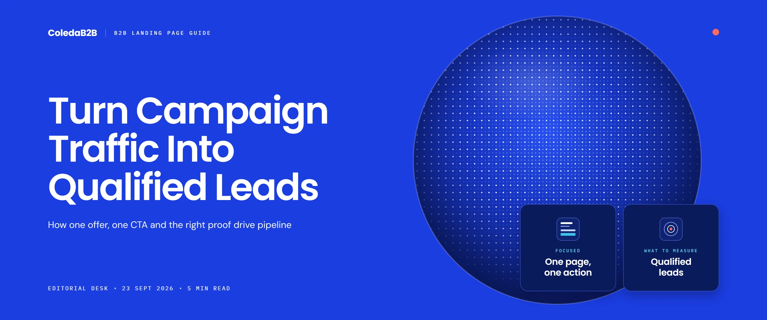B2B landing page designed to convert campaign traffic into qualified leads